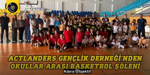 ActLanders Gençlik Derneği’nden Okullar Arası Basketbol Şöleni