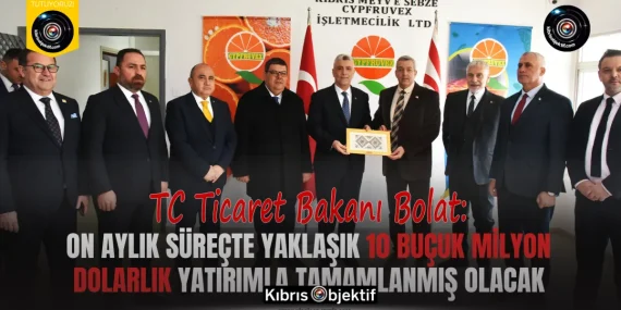 Bolat, Güzelyurt Soğuk Hava Deposu ve Entegre Tesisleri’nde incelemelerde bulundu