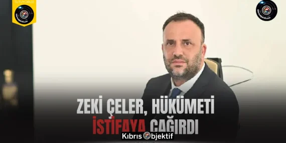 Zeki Çeler, hükümeti istifaya çağırdı