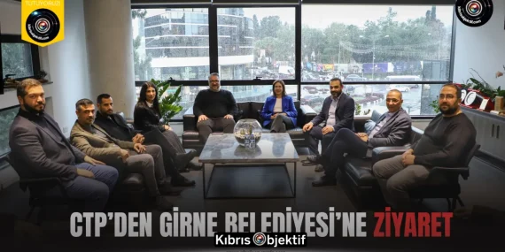 CTP’den Girne Belediyesi’ne ziyaret