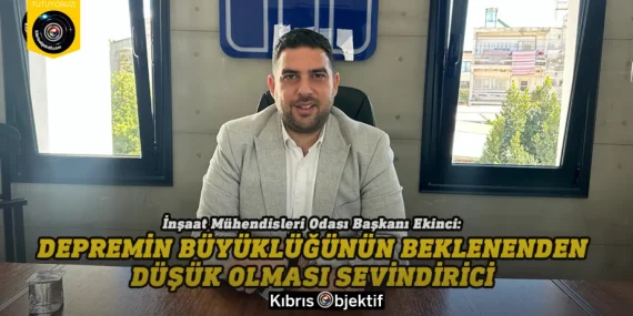 Ekinci: Depremin büyüklüğünün beklenenden düşük olması sevindirici