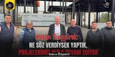 Dinçyürek: Ne söz verdiysek yaptık, projelerimiz hızla devam ediyor - Görsel Dizayn