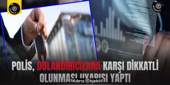 Polis, dolandırıcılara karşı dikkatli olunması uyarısı yaptı