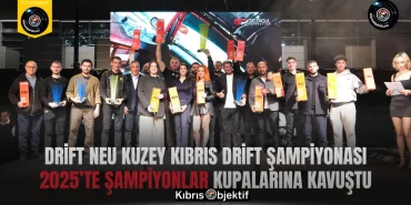 Drift NEU Kuzey Kıbrıs Drift Şampiyonası 2025’te şampiyonlar kupalarına kavuştu - Görsel Dizayn