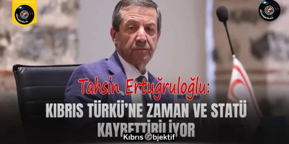 Ertuğruloğlu, Kıbrıs konusunda izlenen politikayı eleştirdi