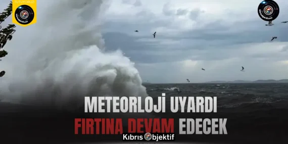 Denizlerde fırtınanın devam etmesi bekleniyor