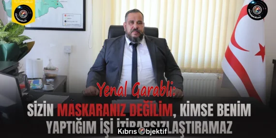 Garabli: Sizin maskaranız değilim, kimse benim yaptığım işi itibarsızlaştıramaz