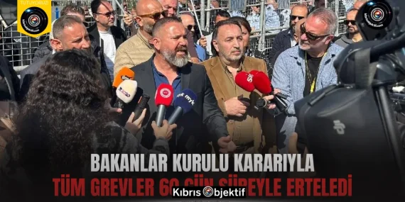 Bakanlar Kurulu kararıyla tüm grevlerin askıya alındığı duyuruldu