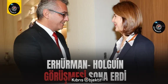 Erhürman- Holguín görüşmesi sona erdi