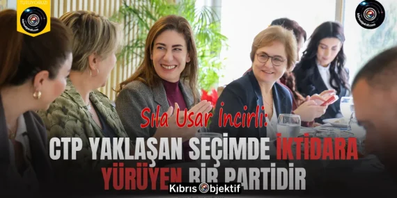 İncirli: CTP yaklaşan seçimde iktidara yürüyen bir partidir