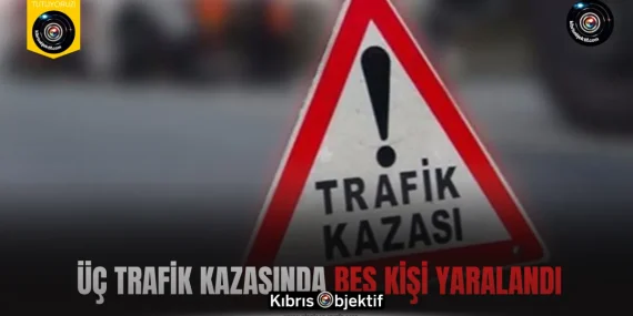 Üç trafik kazasında beş kişi yaralandı, alkollü bir sürücü tutuklandı