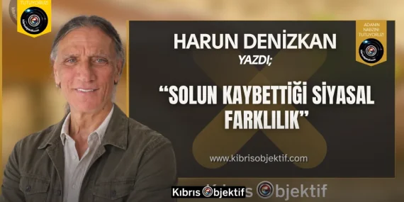 Harun Denizkan Yazdı: Solun Kaybettiği Siyasal Farklılık