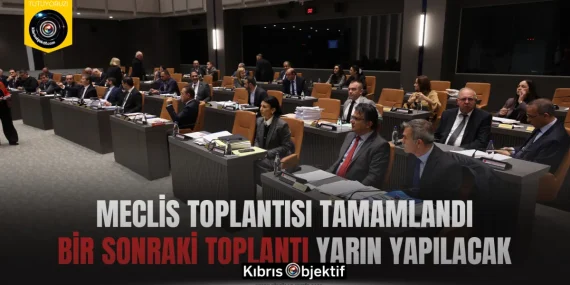 Meclis toplantısı tamamlandı… Bir sonraki toplantı yarın yapılacak