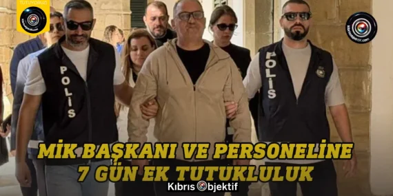 MİK Başkanı ve personeline 7 gün ek tutukluluk