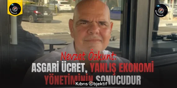Özkunt: Asgari ücret, yanlış ekonomi yönetiminin sonucudur