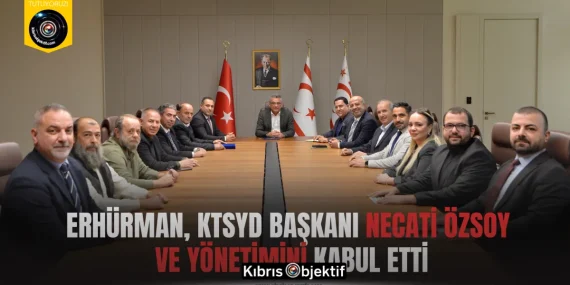 Erhürman, KTSYD Başkanı Necati Özsoy ve yönetimini kabul etti