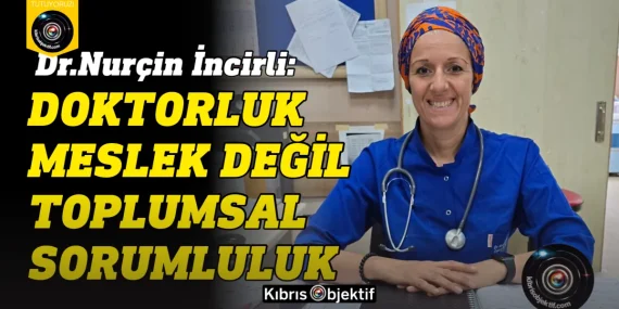 Nefise Düşünür ile Göz Göze: Dr.Nurçin İncirli