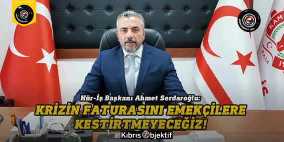 Serdaroğlu: Krizin faturasını emekçilere kestirtmeyeceğiz!