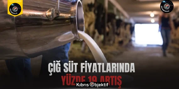 Çiğ süt fiyatlarında yüzde 19 artış