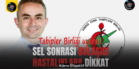 Tabipler Birliği uyardı: Sel sonrası bulaşıcı hastalıklara dikkat…