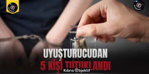 Kanunsuz uyuşturucu madde tasarrufundan beş kişi tutuklandı