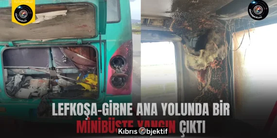 Lefkoşa-Girne ana yolunda bir minibüste yangın çıktı
